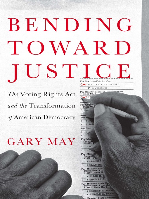 Title details for Bending Toward Justice by Gary May - Available